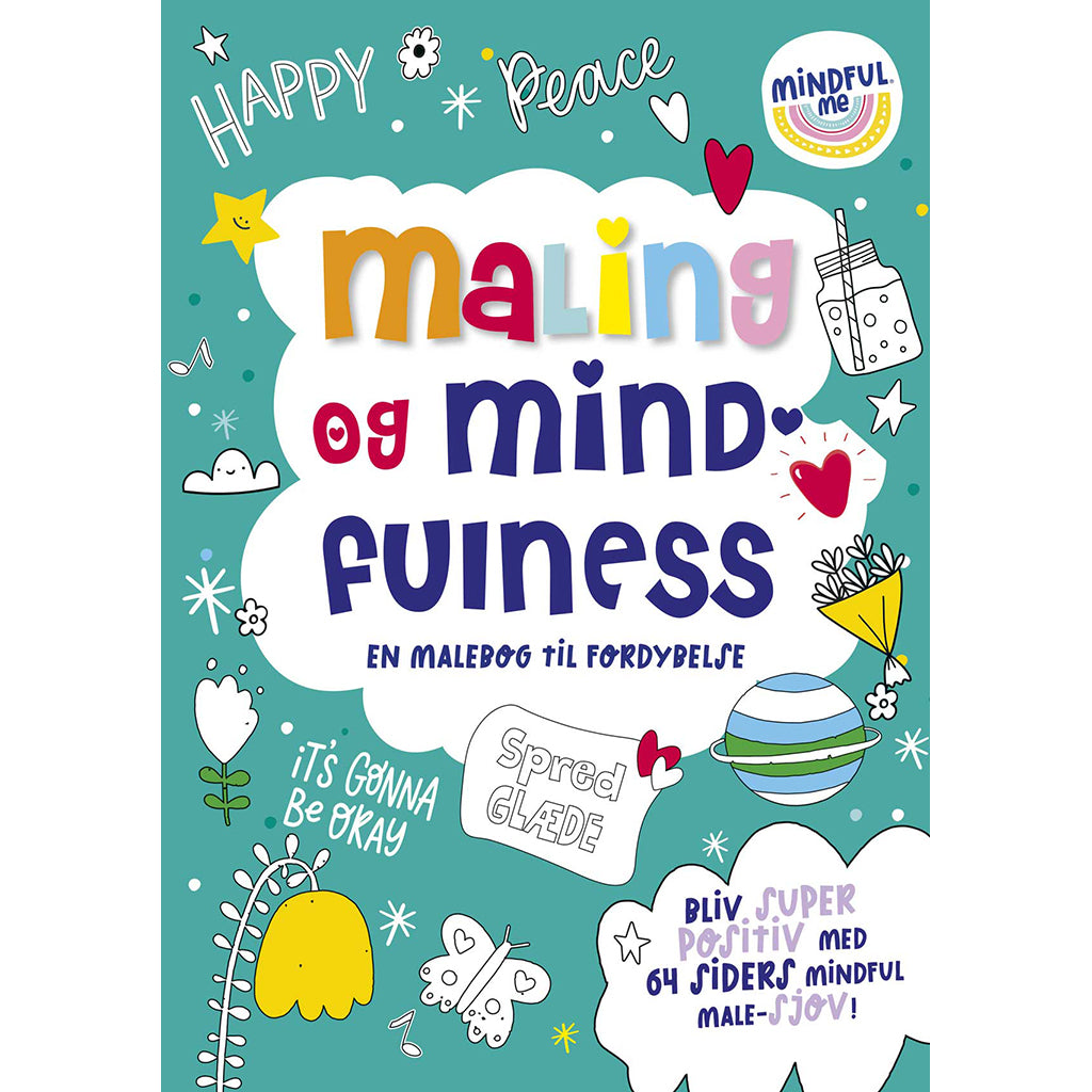 Painting and Mindfulness – A Coloring Book for Deep Focus