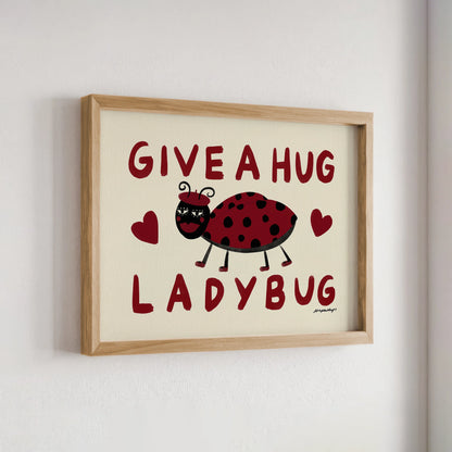 Nephthys Illustrated Poster, Give a Hug Ladybug - A4